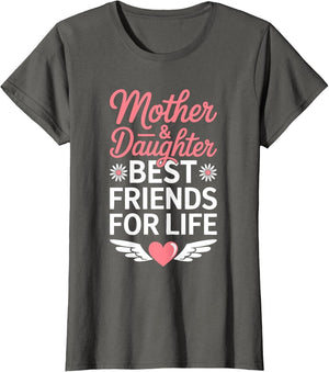 Mother and Daughter Best Friends for Life Shirt Mothers Day