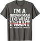 Funny Dad Father I'm A Grown Man I Do What My Daughter Wants
