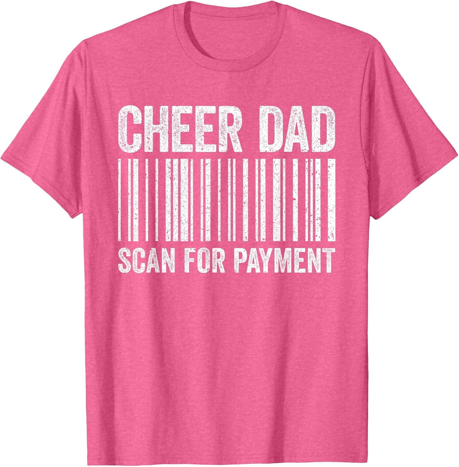 Cheer Dad Scan for Payment Shirt Cheerleading Fathers Day
