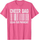 Cheer Dad Scan for Payment Shirt Cheerleading Fathers Day