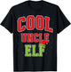 Cool Uncle Elf Christmas Family Matching Group Xmas Uncle