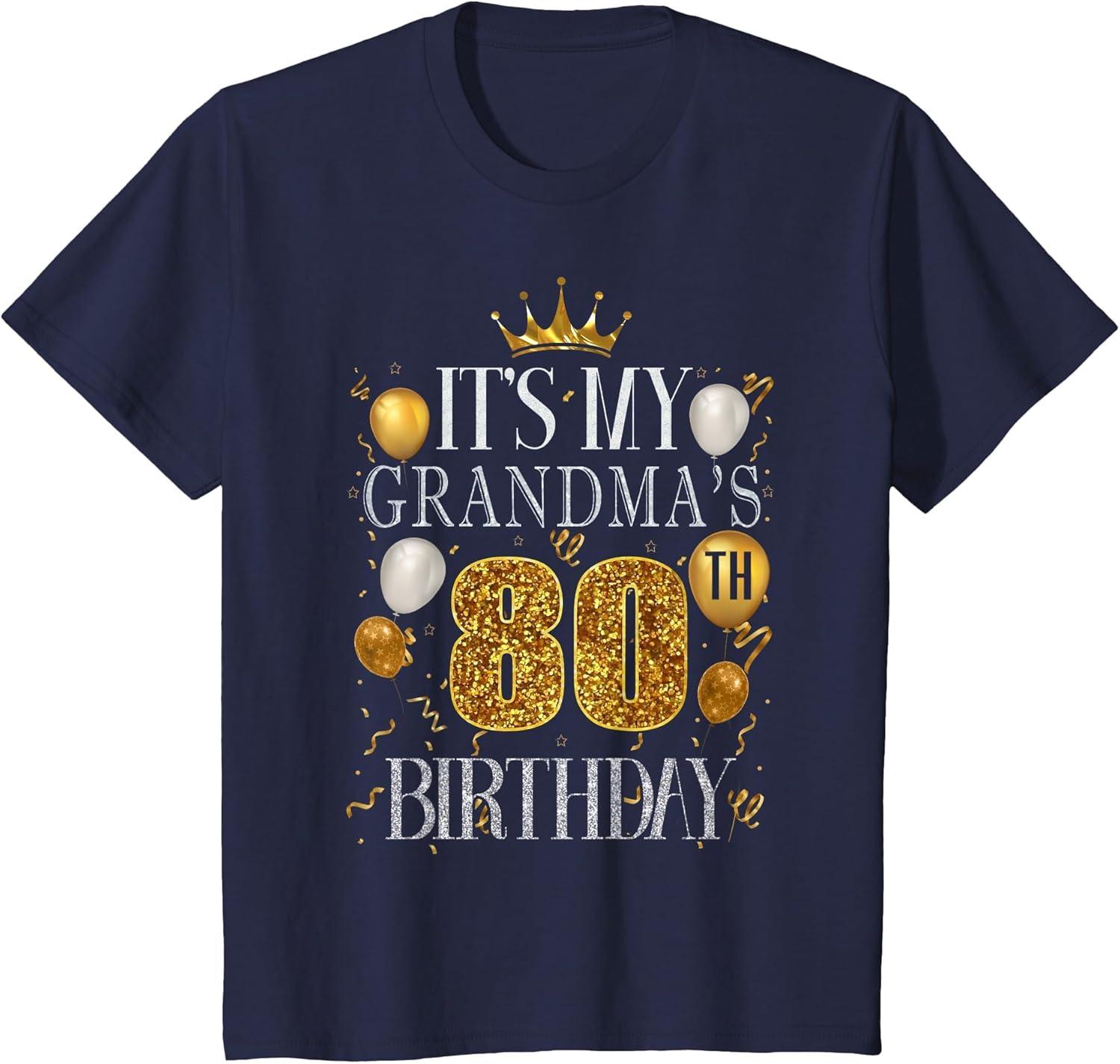 It's My Grandma's 80th Birthday Happy Birthday 80 Years Old