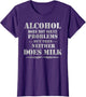 Alcohol Does Not Solve Problems. But Then, Neither Does Milk