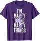 I'm Marty Doing Marty Things Shirt Personalized First Name