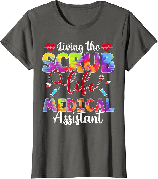 Living The Scrub Life Tie Dye Hippie Medical Assistant