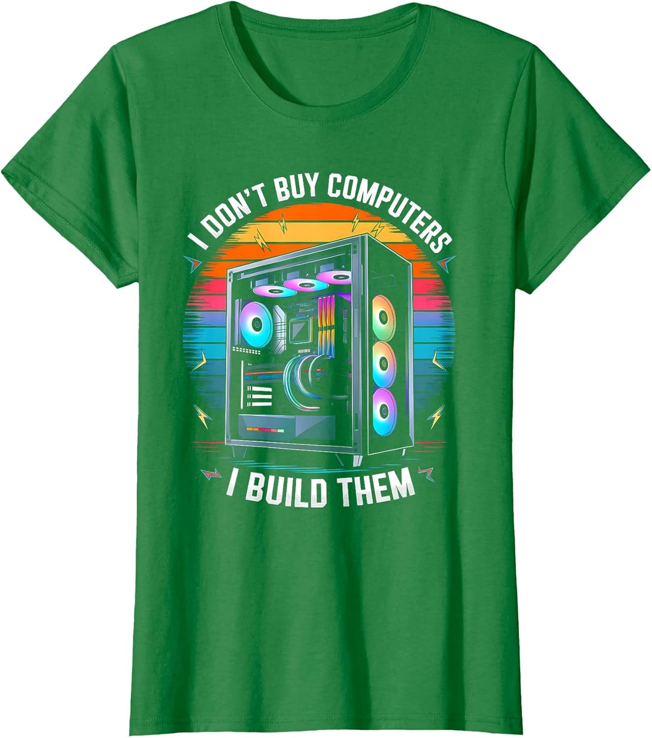I Don't Buy Computers I Build Them PC Builder
