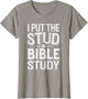 I Put The Stud in Bible Study Church Activities