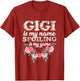 Gigi is My Name Spoiling is My Game Grandmother