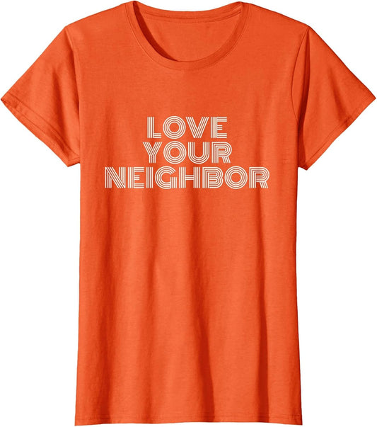 Love Your Neighbor Retro Typography Faith Kindness Message