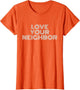 Love Your Neighbor Retro Typography Faith Kindness Message