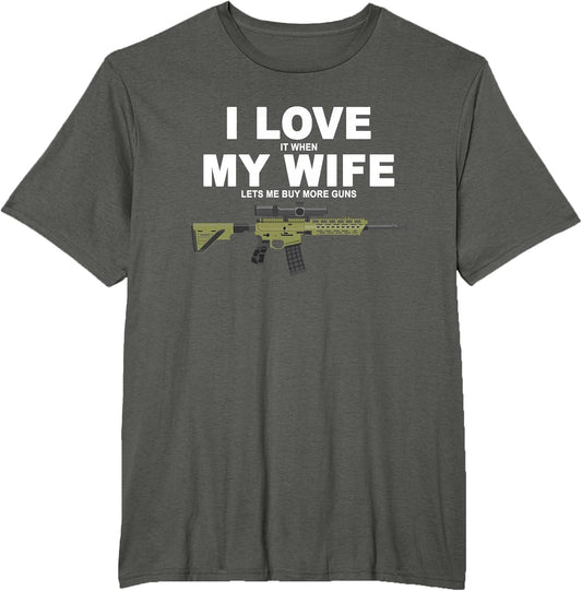 Funny My Wife Lets Me Buy More Guns Mantuary