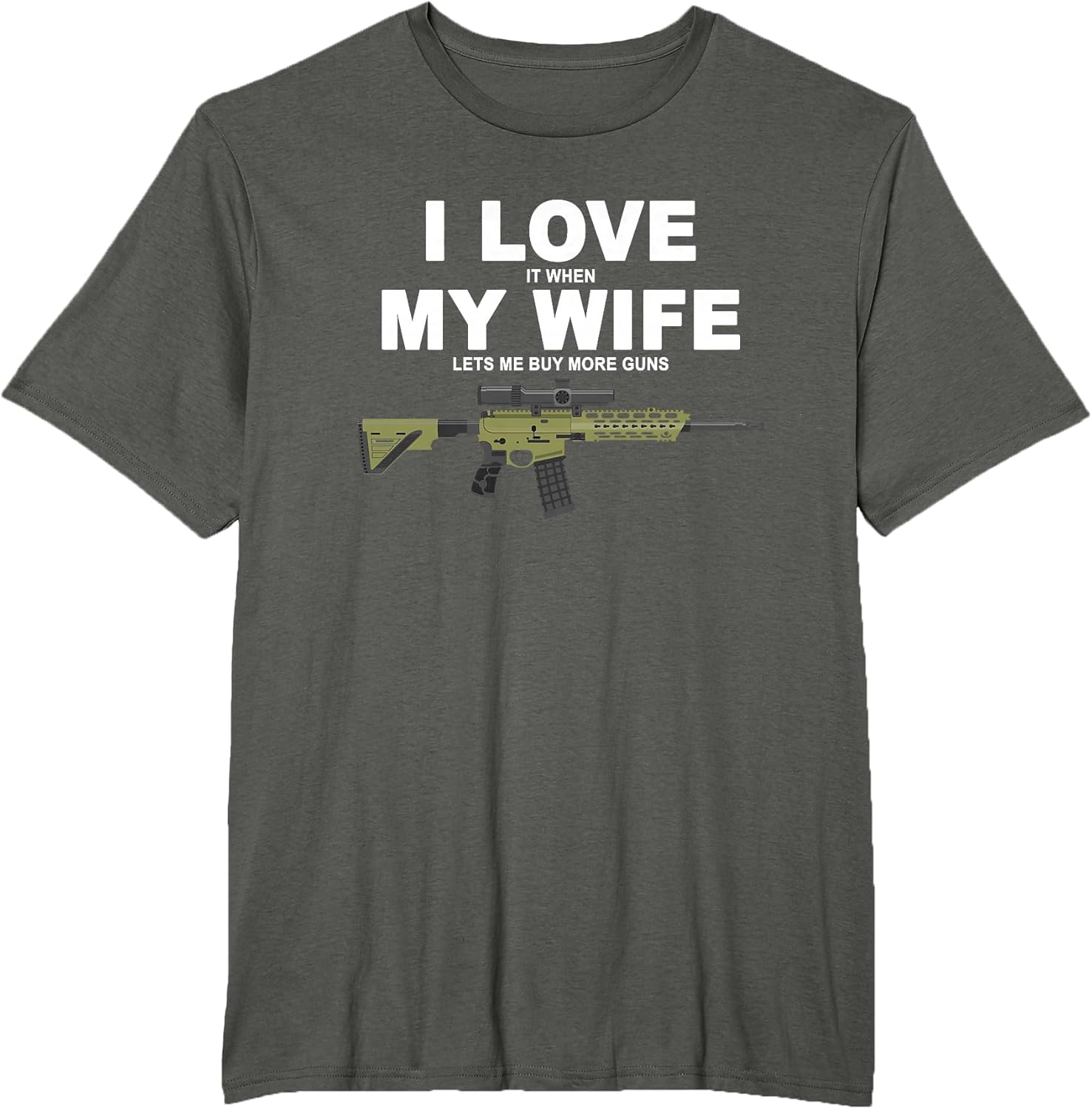 Funny My Wife Lets Me Buy More Guns Mantuary