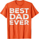Best Dad Ever Shirt Men Daddy Fathers Day
