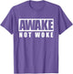 Awake Not Woke Anti Censorship Free Speech Awake Not Woke