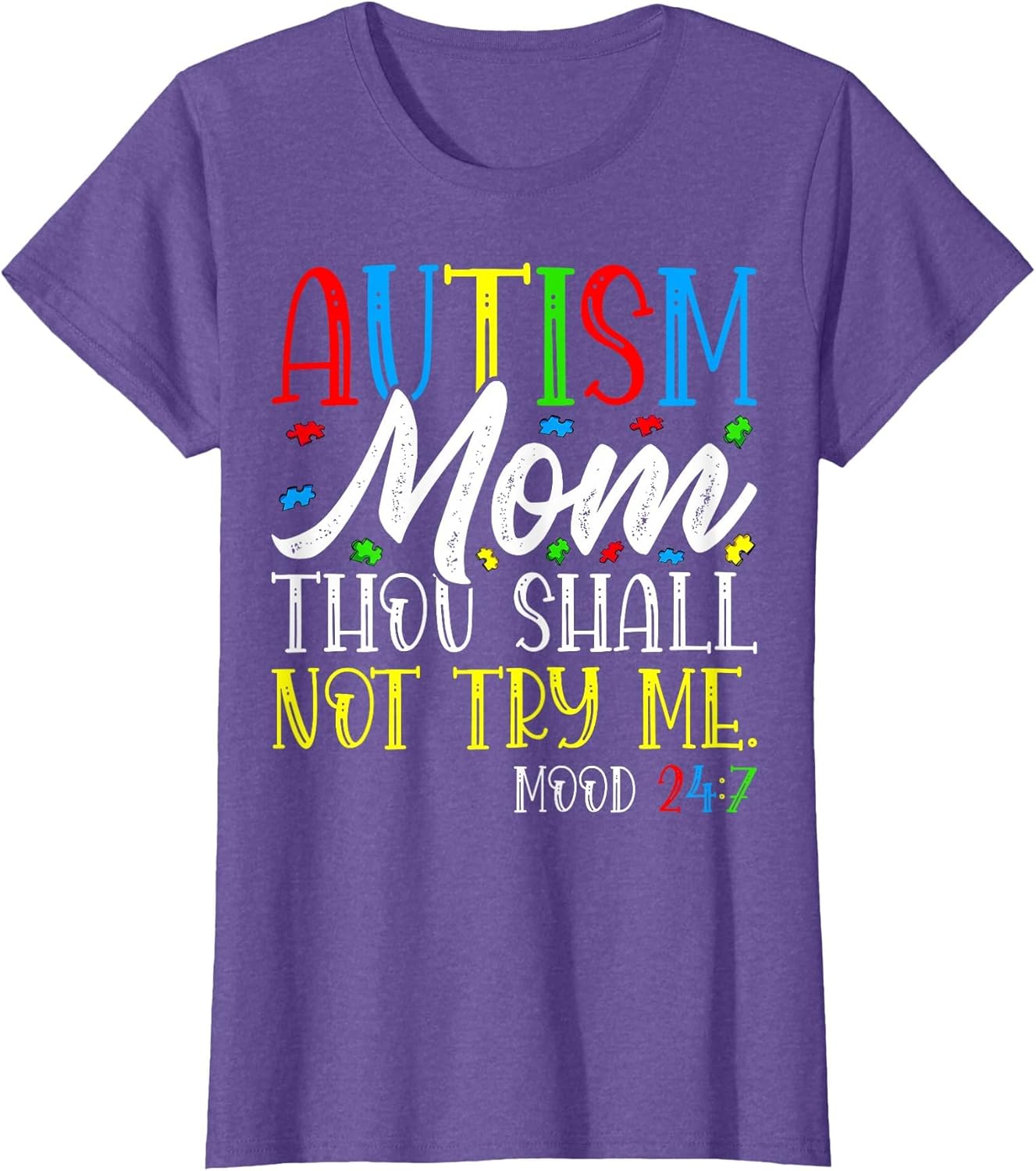 Autism Mom Thou Shall Not Try Me - Autism Awareness Mom