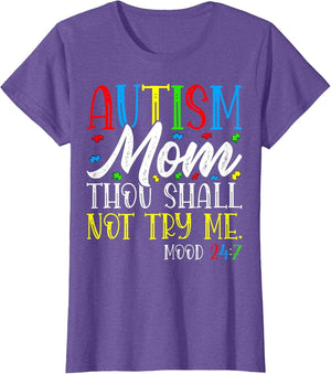 Autism Mom Thou Shall Not Try Me - Autism Awareness Mom