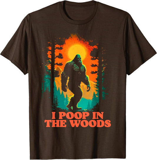I Poop in The Woods Funny Bigfoot Hiking Sasquatch Retro