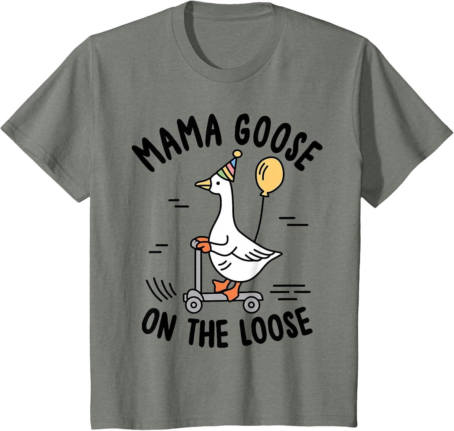 Mama Goose On The Loose Funny Birthday Matching Family