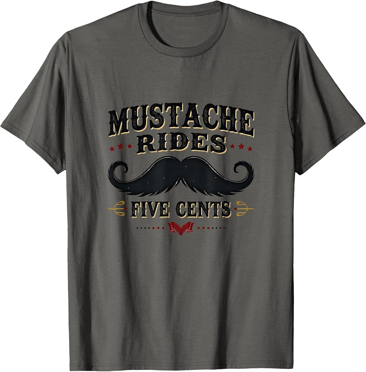 Mustache Rides Five Cents Vintage Humor Design