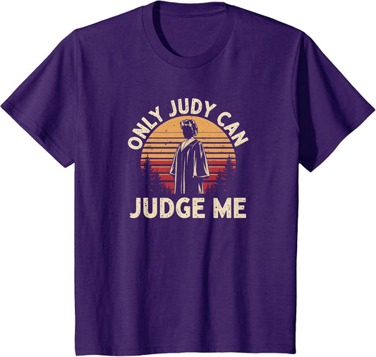 Only Judy can Judge me Vintage Memes