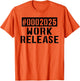 2025 Work Release Funny Retirement 2025 Retired Men Women