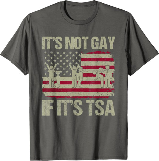 Distressed It is Not Gay If It's TSA Funny Security