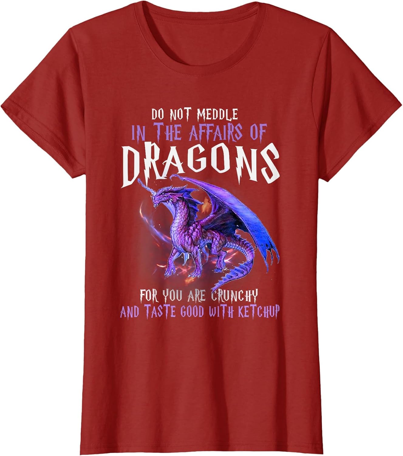 Do Not Meddle in The Affairs of Dragons for You are Crunchy