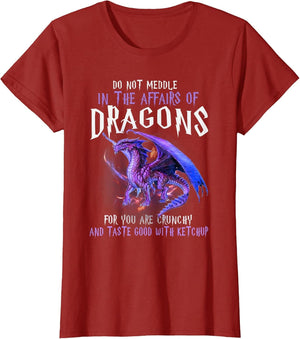 Do Not Meddle in The Affairs of Dragons for You are Crunchy