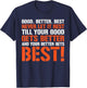 Good Better Best Never Let It Rest Motivation Saying