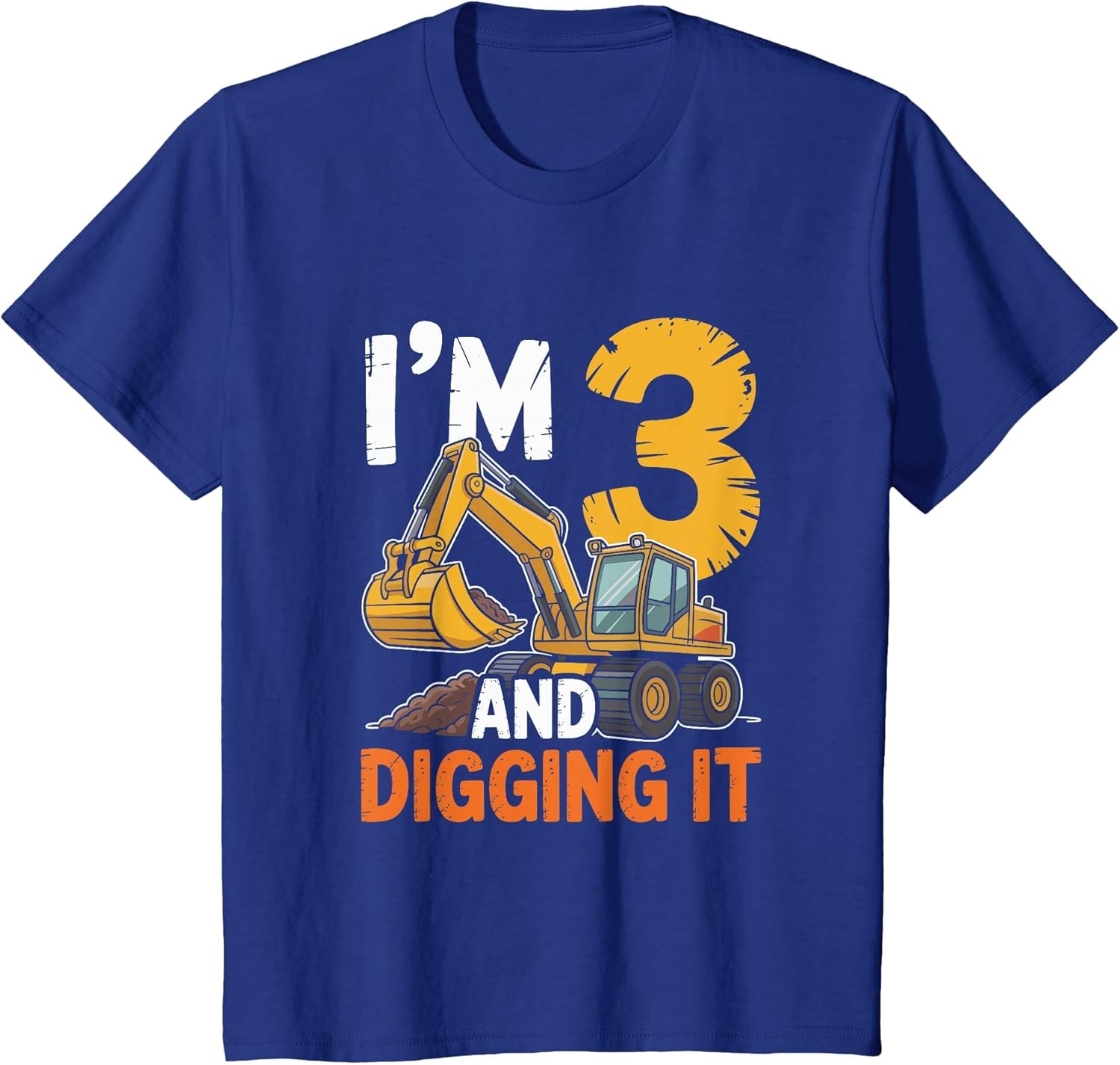 I'm 3 and Digging It Excavator 3th Birthday Bulldozer 3 Year