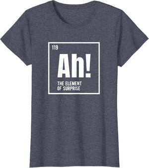 Ah The Element of Surprise Funny Chemistry Science Humor