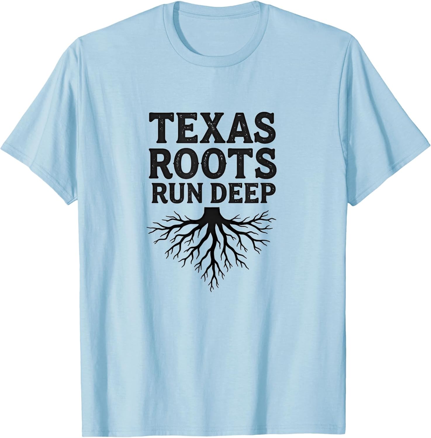 Texas Roots Run Deep Heritage Design