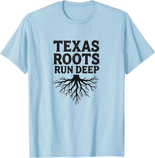 Texas Roots Run Deep Heritage Design