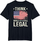 Think While It's Still Legal USA