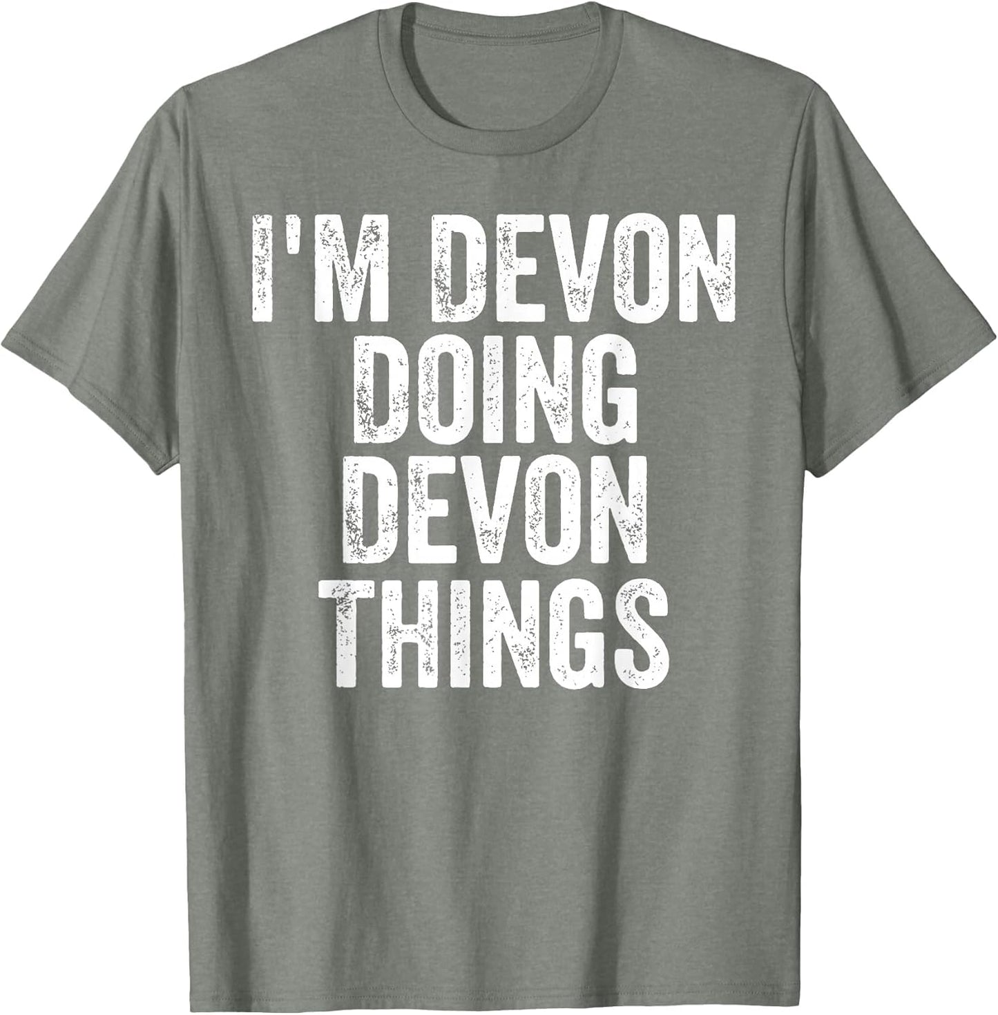 I'm Devon Doing Devon Things Shirt Personalized First Name