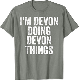 I'm Devon Doing Devon Things Shirt Personalized First Name