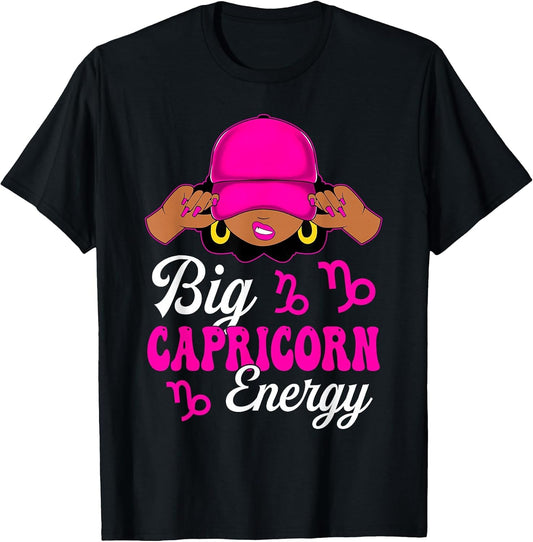 Big Capricorn Energy Sassy Black Woman Zodiac Sign