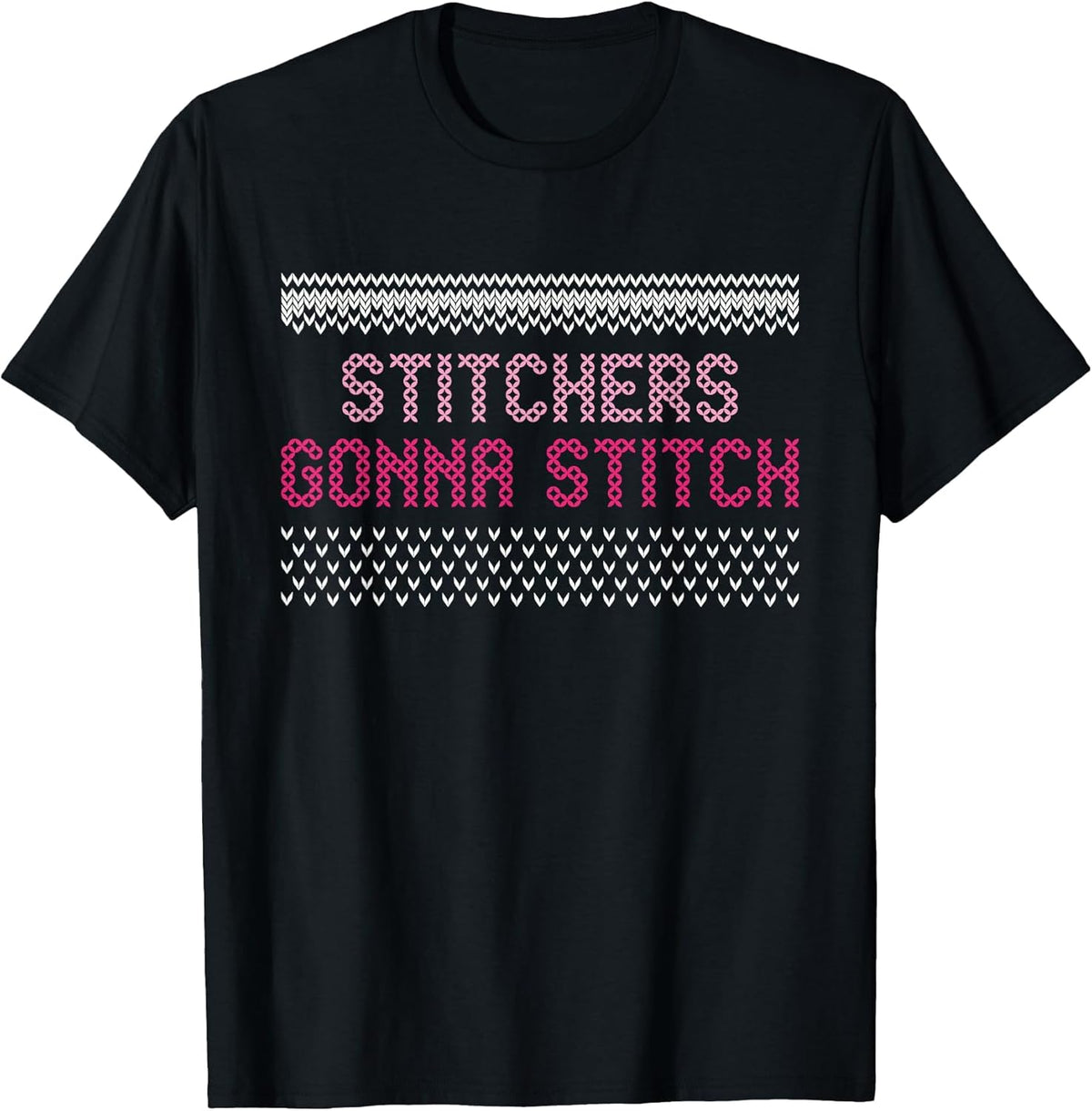 Stitchers Gonna Stitch - Cross Stitching Cross Stitcher