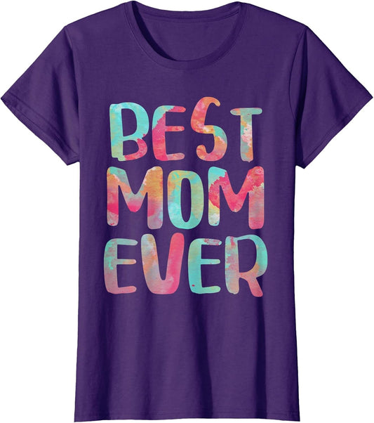 Best Mom Ever Shirt Women Mothers Day