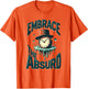 Embrace the Absurd Bold Statement Design