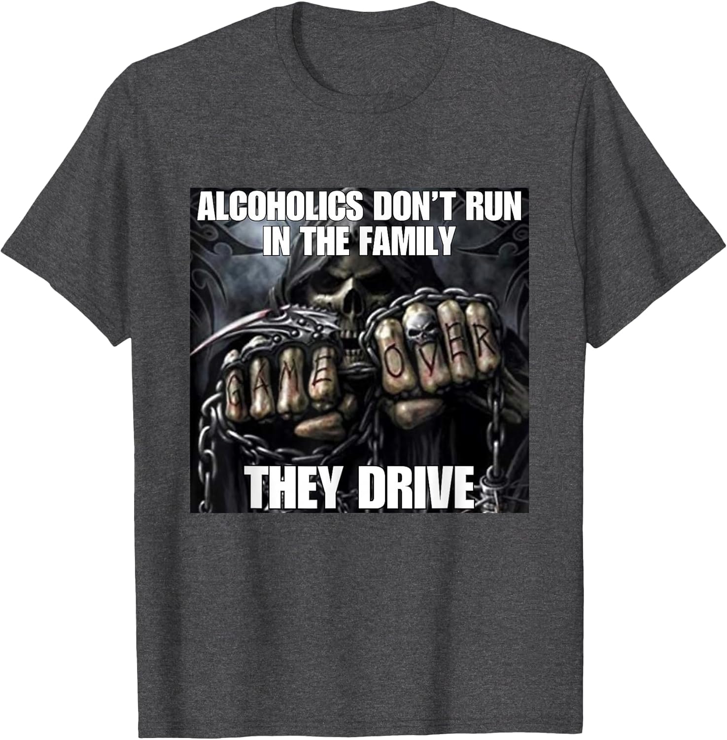 Alcoholics Don't Run They Drive Funny Cringe Hard Skeleton M