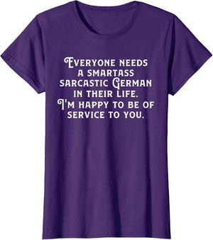 Everyone Needs A Smartass Sarcastic German in Their Life