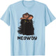 Meowdy Black cat Shirts , Meow and Howdy Meow Cat