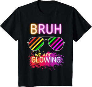 Bruh We are Glowing in My Glowing Era