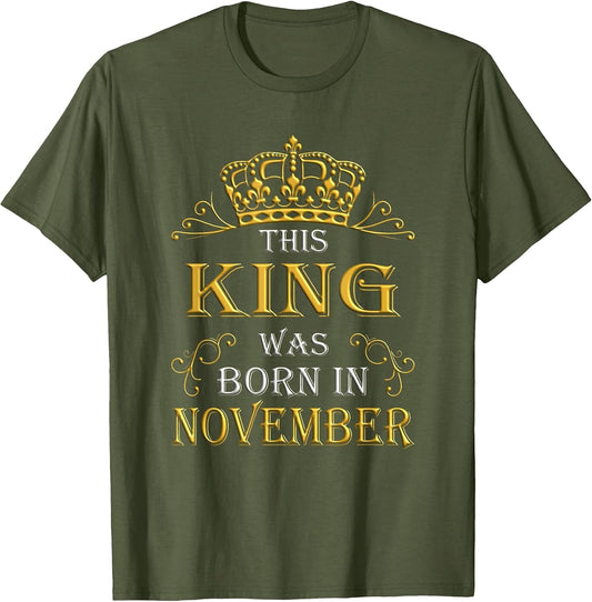 This King was Born in November - November is My Birthday