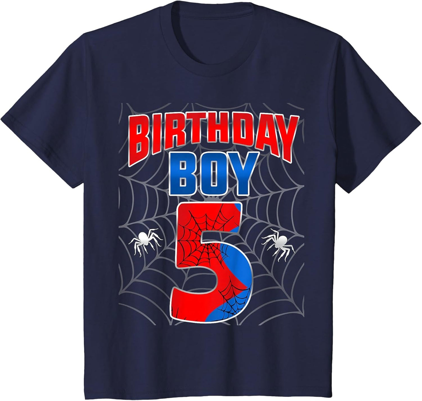 Kids Spider Web Five 5 Years Old It's My 5th Birthday Boy