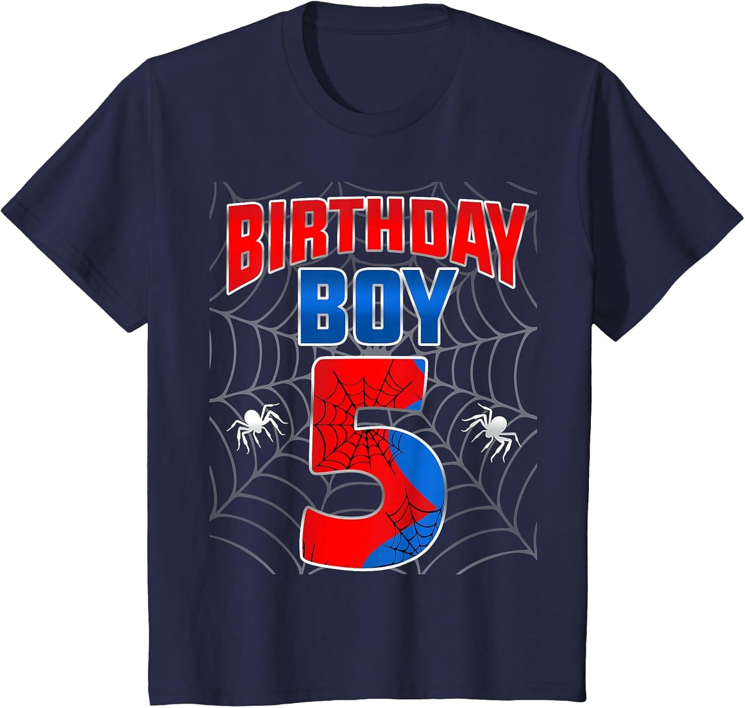Kids Spider Web Five 5 Years Old It's My 5th Birthday Boy
