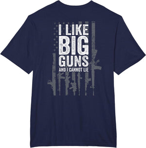 I Like Big Guns and I Cannot Lie - USA Gun Flag - ON Back
