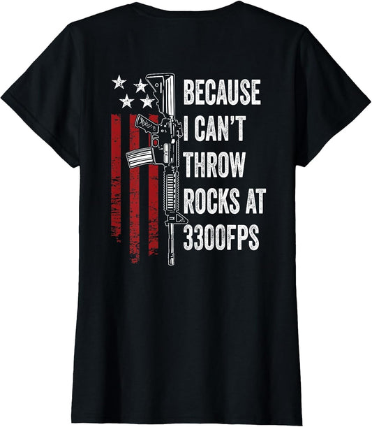 Because I Cant Throw Rocks 3300fps Funny AR15 Gun - ON Back
