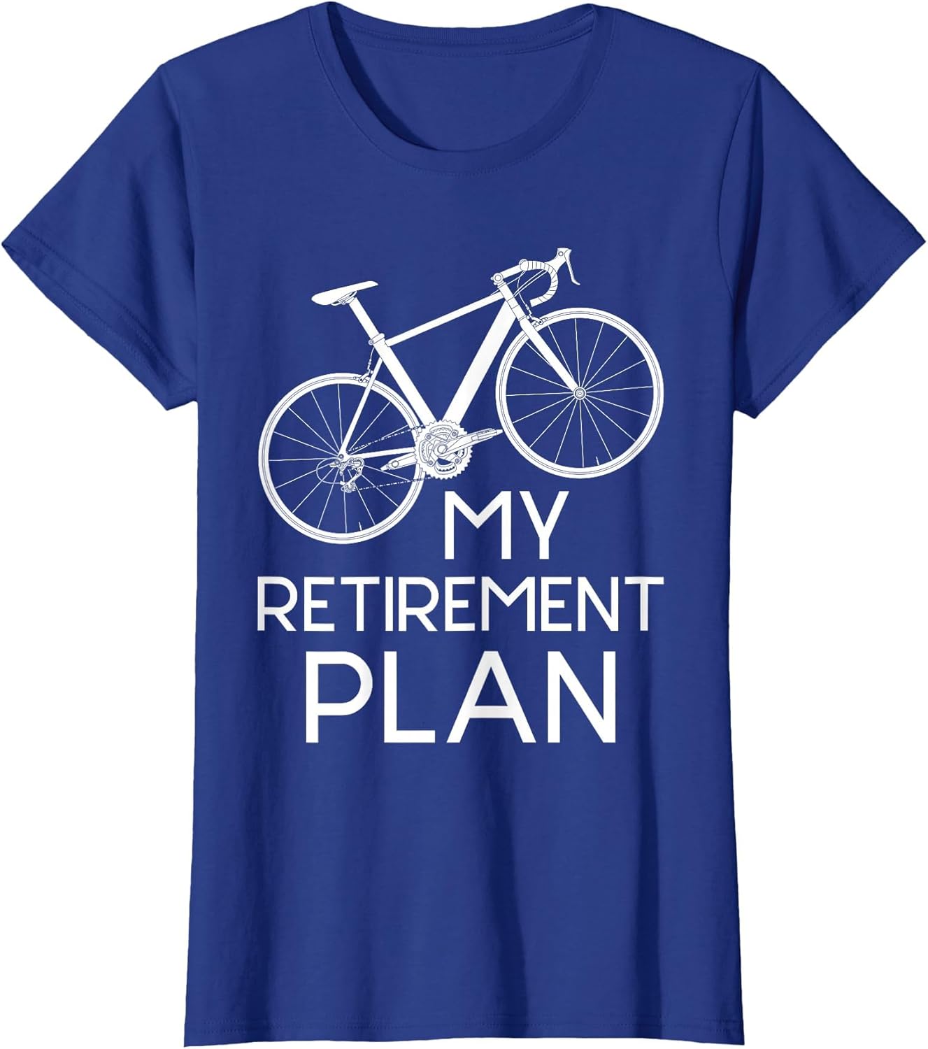 My Retirement Plan - Cyclist Retired Retiree Pension Bicycle